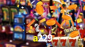 a229